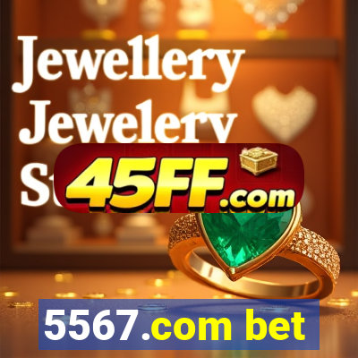 5567.com bet